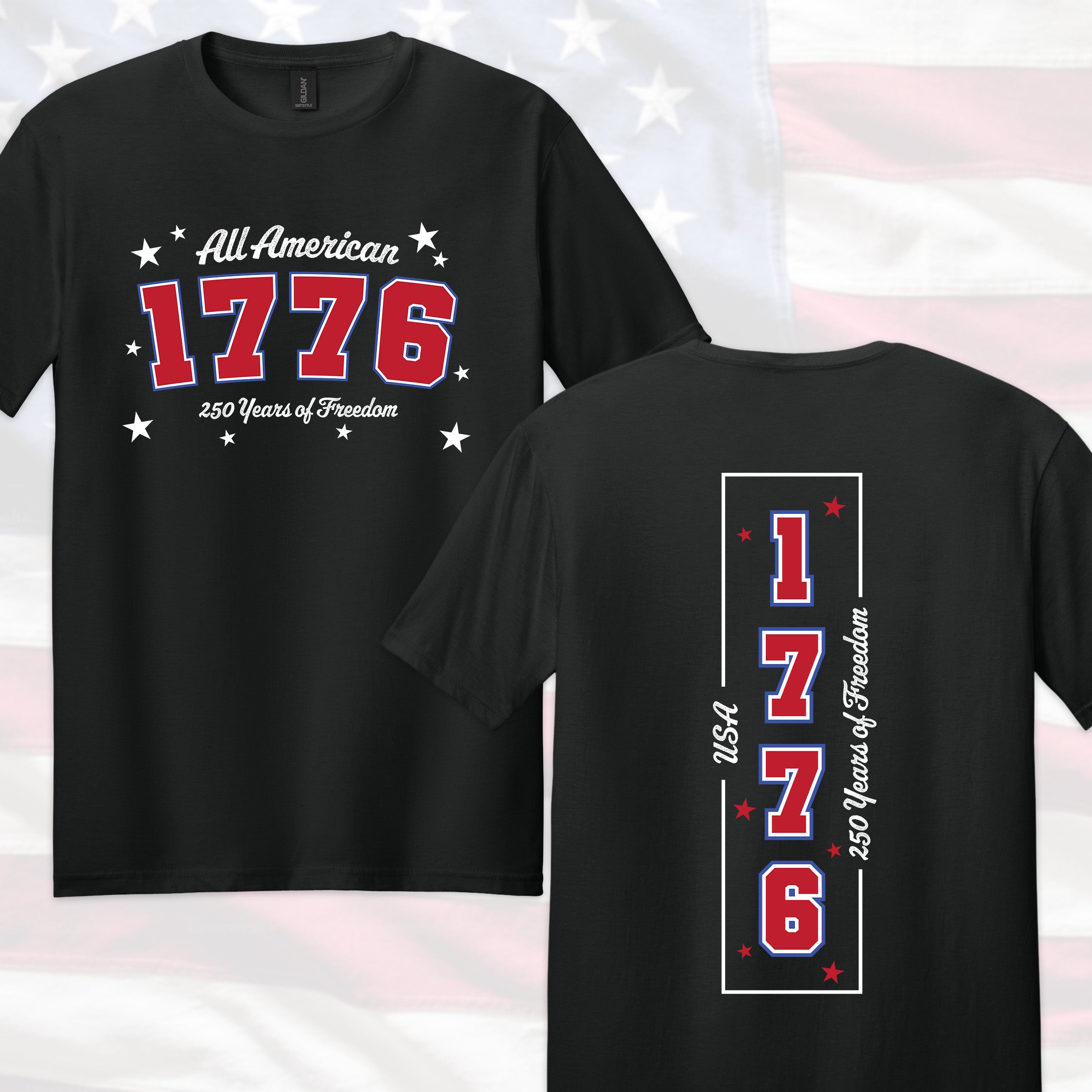 All American 1776 Tee — 250 Years of Freedom Patriotic T-Shirt