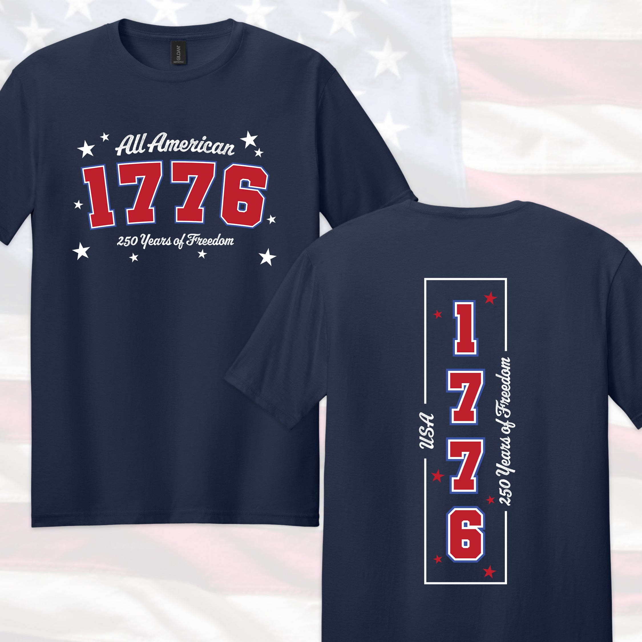 All American 1776 Tee — 250 Years of Freedom Patriotic T-Shirt