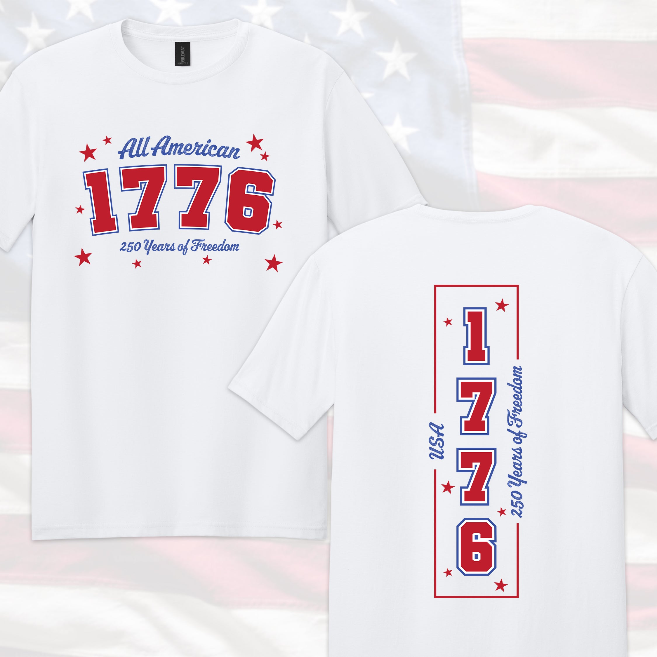 All American 1776 Tee — 250 Years of Freedom Patriotic T-Shirt
