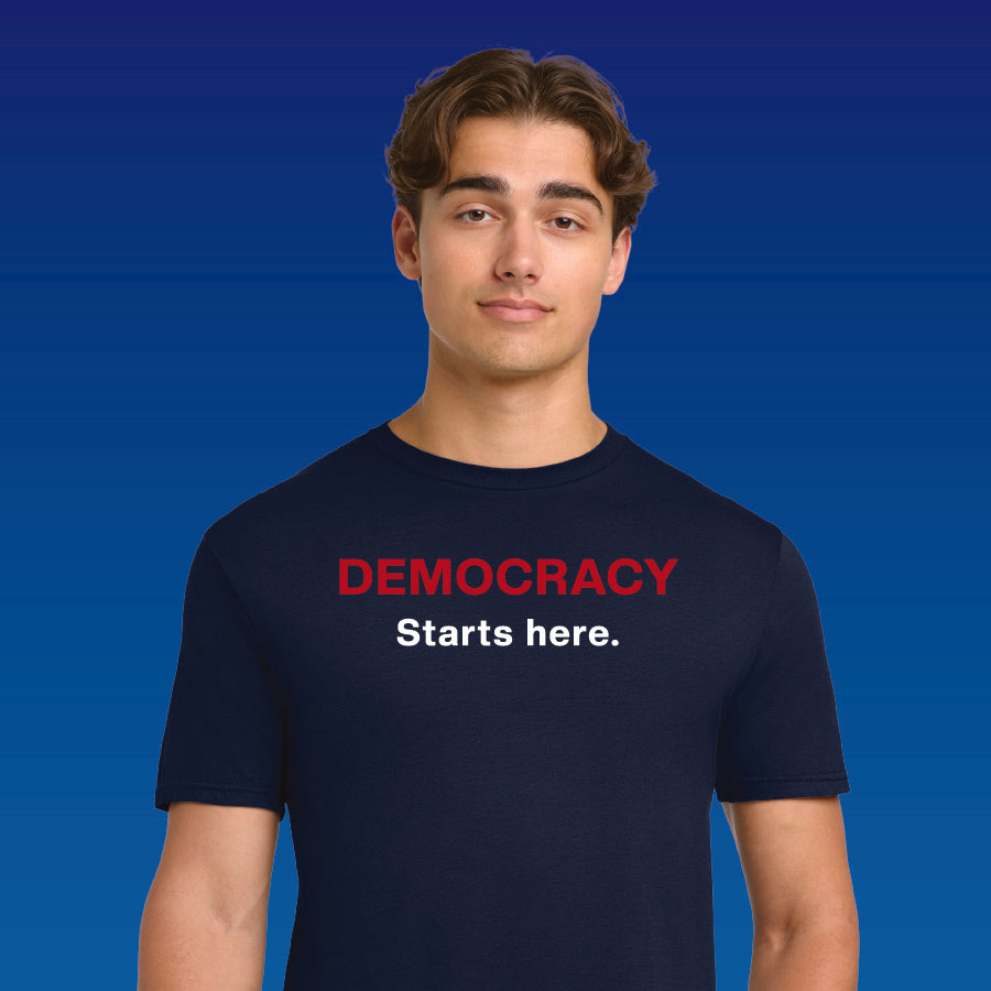 Democracy - Starts Here - 100% Cotton T-Shirt
