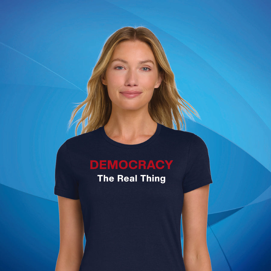 Democracy - The Real Thing - Women's Cotton T-Shirt
