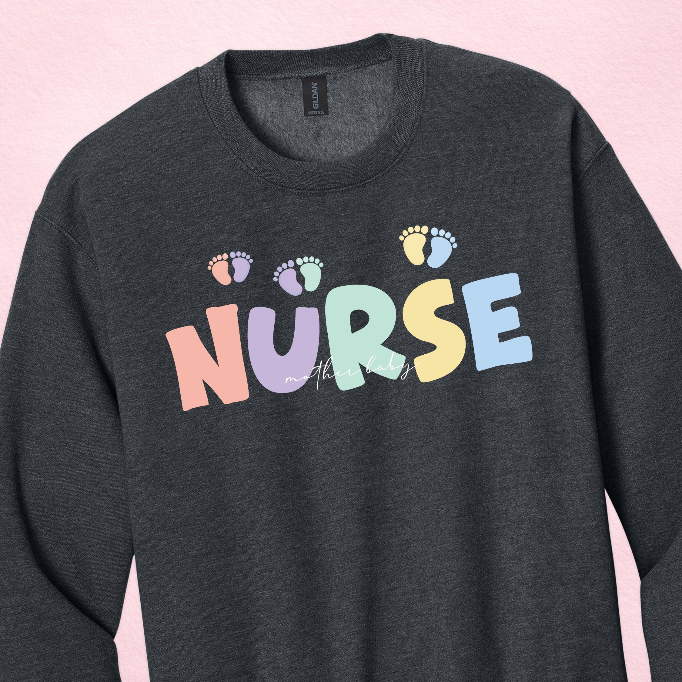 Mother Baby Nurse Crewneck — Pastel Nurse Sweatshirt