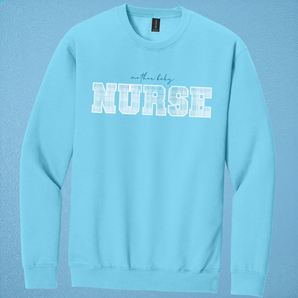 Mother Baby Nurse Crewneck — Postpartum RN Sweatshirt