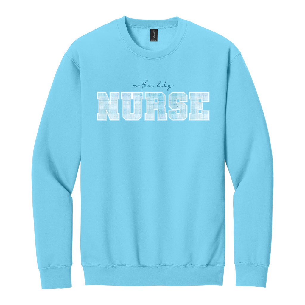 Mother Baby Nurse Crewneck — Postpartum RN Sweatshirt