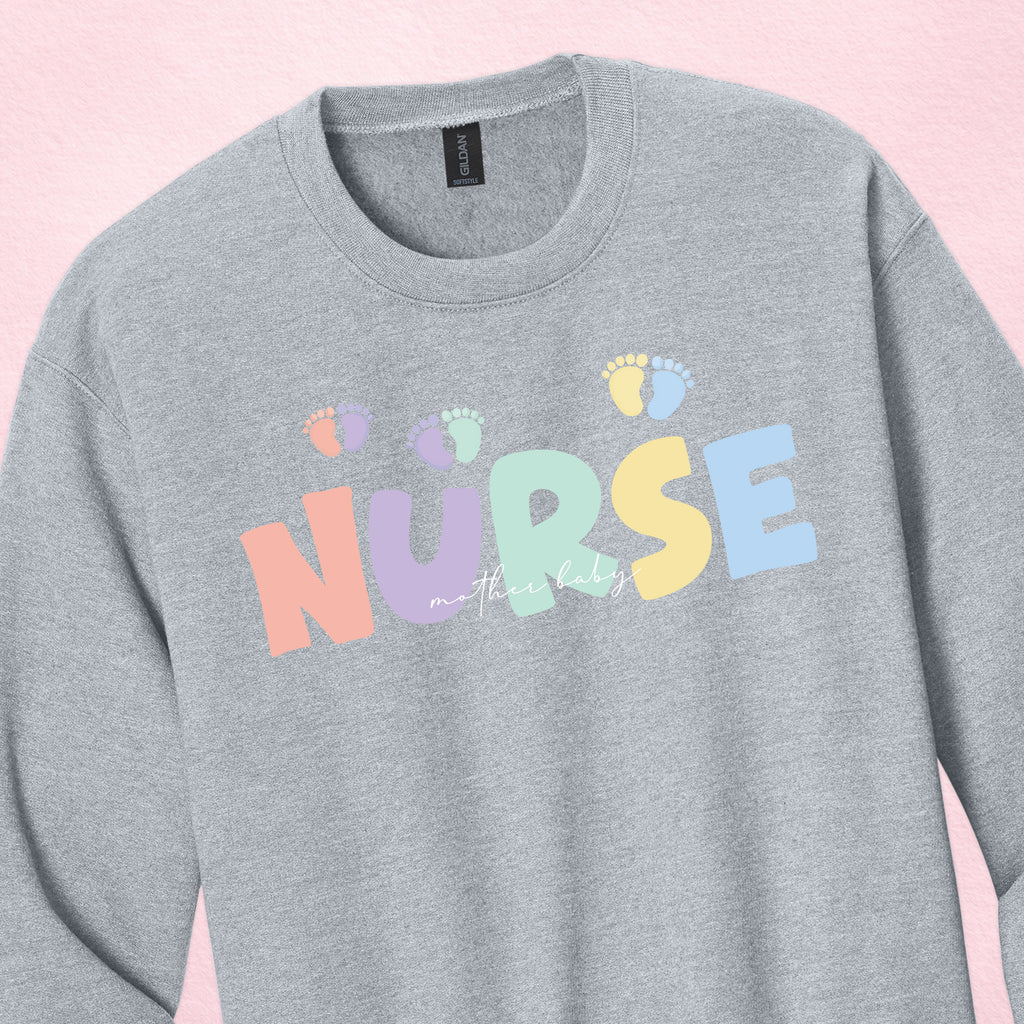 Mother Baby Nurse Crewneck — Pastel Nurse Sweatshirt